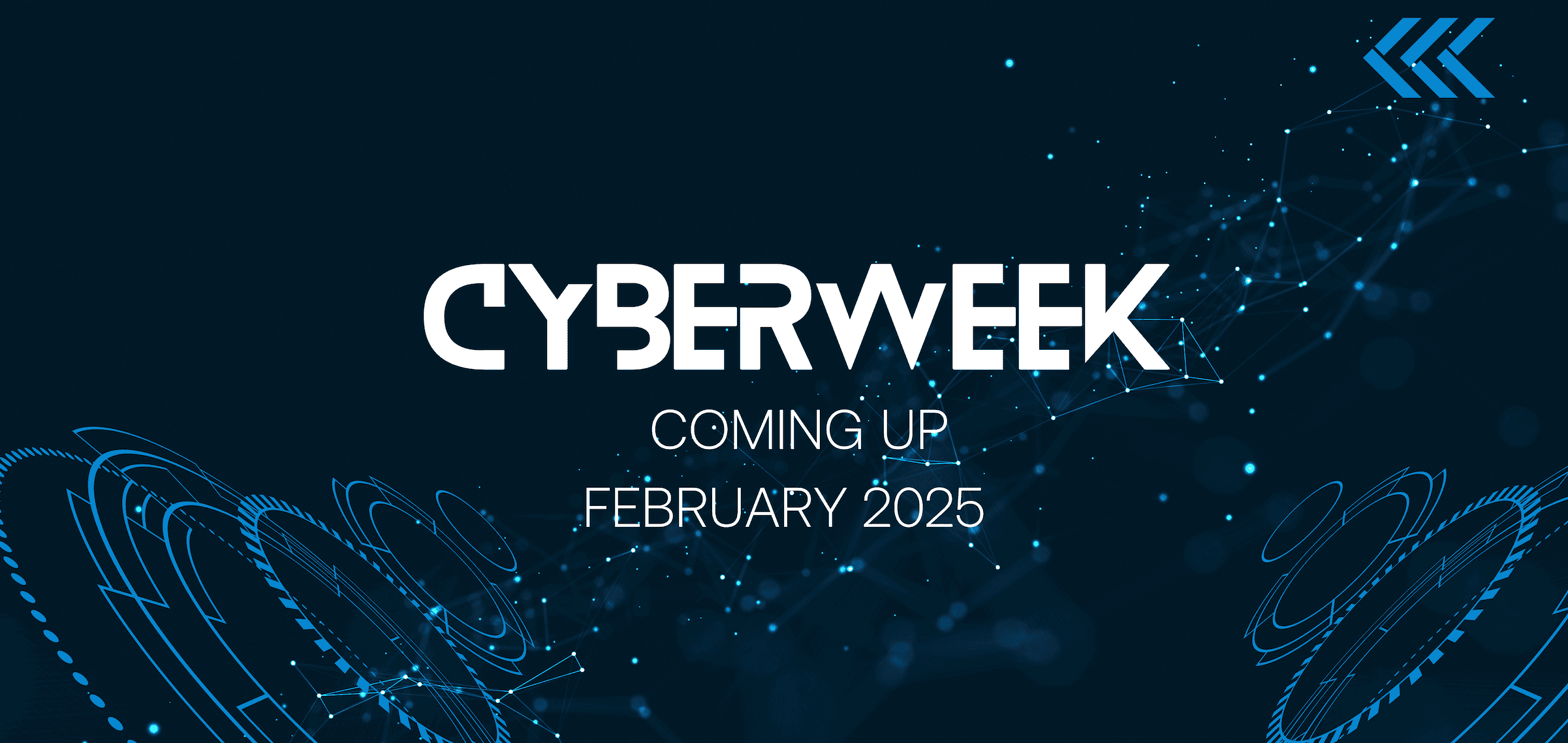 Cyber Week February 2025